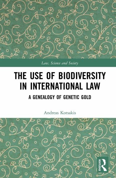 The Use of Biodiversity in International Law (eBook, PDF)