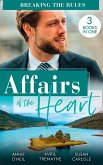 Affairs Of The Heart: Breaking The Rules: Her Hot Highland Doc / From Fling to Forever / The Doctor's Redemption (eBook, ePUB)