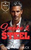 Smoke and Steel (Benton Security Services, #2) (eBook, ePUB)