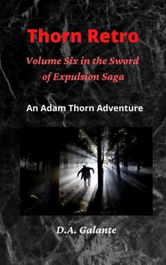 Thorn Retro (SWORD OF EXPULSION SAGA, #6) (eBook, ePUB) - Galante, D. A.