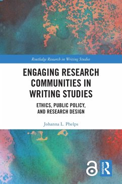 Engaging Research Communities in Writing Studies (eBook, PDF) - Phelps, Johanna