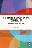 Nietzsche, Heidegger and Colonialism (eBook, ePUB)