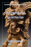 The Popol Vuh Illustrated (eBook, ePUB)