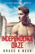 Independence Daze (Holiday Novella... - Bild 1