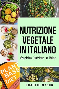 Cover Nutrizione Vegetale In italiano/ Vegetable Nutrition In Italian (eBook, ePUB)