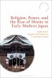 Religion, Power, and the Rise of Shinto... - Bild 1