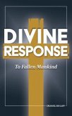 Divine Response, To Fallen Mankind (eBook, ePUB)