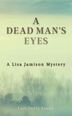 A Dead Man's Eyes (eBook, ePUB) A Dead Man's Eyes (eBook, ePUB)