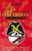 A Good Life: The Perception of Perfection (eBook, ePUB)