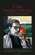 I Am Sheikh Mujib; An Epic Monologue... - Bild 1