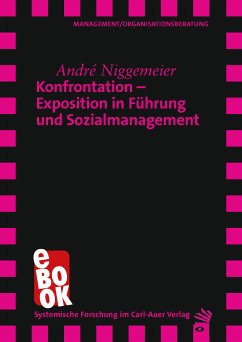 Konfrontation – Exposition in Führung und Sozialmanagement (eBook, ePUB) - Niggemeier, André