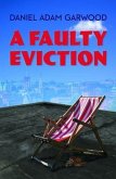 A Faulty Eviction (eBook, ePUB)