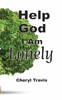 Cover Help God, I Am Lonely (eBook, ePUB)