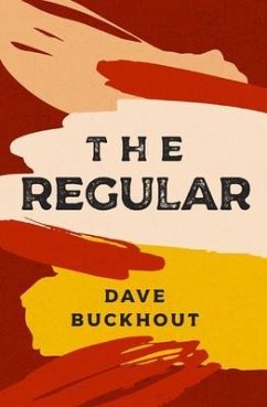 The Regular (eBook, ePUB) - Buckhout, Dave