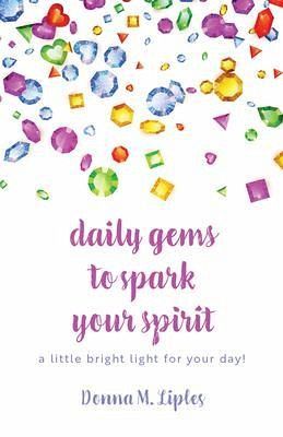 daily gems to spark your spirit (eBook, ePUB) daily gems to spark your spirit (eBook, ePUB)