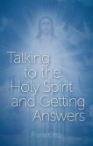 Talking to the Holy Spirit and Getting Answers (eBook, ePUB)