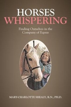 Horses Whispering (eBook, ePUB) - Shealy R. N., Ph. D. Mary