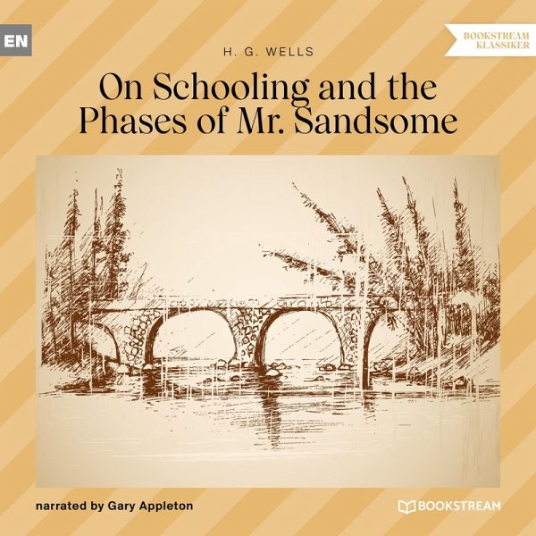 On Schooling and the Phases of Mr. Sandsome (MP3-Download)