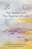 The Seeker and The Teacher of Light (eBook, ePUB)