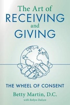 The Art of Receiving and Giving (eBook, ePUB) - Martin, Betty