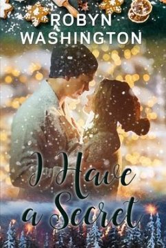 I Have a Secret (eBook, ePUB) - Washington, Robyn