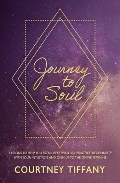Journey to Soul (eBook, ePUB) - Tiffany, Courtney