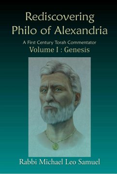 Rediscovering Philo of Alexandria (eBook, ePUB) - Samuel, Michael Leo