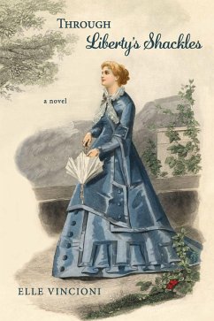 Cover Through Liberty's Shackles (eBook, ePUB)