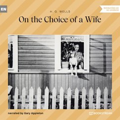 On the Choice of a Wife (MP3-Download) - Wells, H. G.