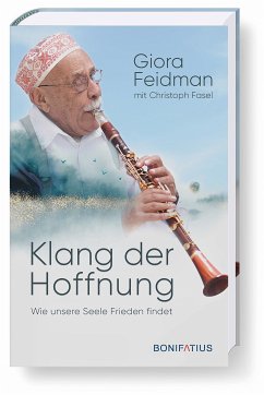 Klang der Hoffnung (eBook, ePUB) - Feidman, Giora; Fasel, Christoph