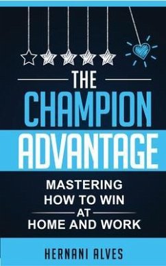 The Champion Advantage (eBook, ePUB) - Alves, Hernani