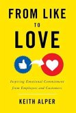 From Like to Love (eBook, ePUB) From Like to Love (eBook, ePUB)