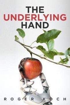 The Underlying Hand (eBook, ePUB) - Koch, Roger