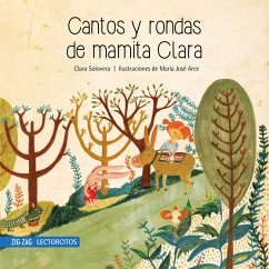 Cantos y rondas de Mamita Clara (eBook, ePUB) - Solovera, Clara; Arce, María José