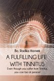 A Fulfilling Life with Tinnitus (eBook, ePUB)