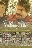 An Extraordinary/Ordinary Life (eBook, ePUB)