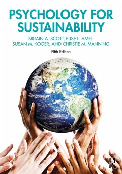 Psychology for Sustainability (eBook, ePUB) - Scott, Britain A.; Amel, Elise L.; Koger, Susan M.; Manning, Christie M.