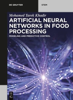 Artificial Neural Networks in Food Processing (eBook, PDF) - Khadir, Mohamed Tarek