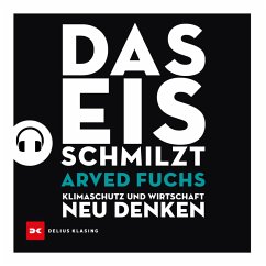 Das Eis schmilzt (MP3-Download) - Fuchs, Arved