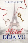 Hotel Déjà Vu (eBook, ePUB)
