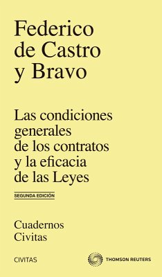 Las condiciones generales de los contratos y la eficacia de las leyes (eBook, ePUB) - de Castro y Bravo, Federico