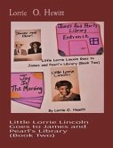Little Lorrie Lincoln Goes to James and Pearl's Library (Book Two) (eBook, ePUB)