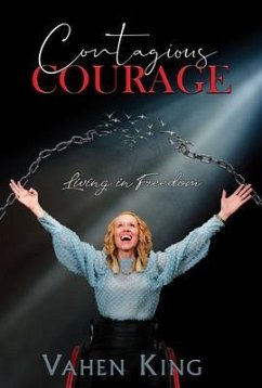 Contagious Courage (eBook, ePUB) - King, Vahen