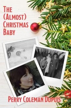 The (Almost) Christmas Baby (eBook, ePUB) - Dupuis, Perry
