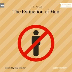 The Extinction of Man (MP3-Download) - Wells, H. G.