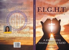 F.I.G.H.T. Flourishing in God's Hands and Timing (eBook, ePUB) - Vaughan, Ebony