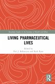 Living Pharmaceutical Lives (eBook, ePUB)
