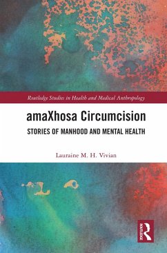 amaXhosa Circumcision (eBook, ePUB) - Vivian, Lauraine M. H.