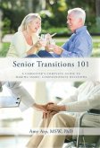 Senior Transitions 101 (eBook, ePUB)