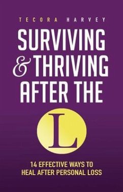 Surviving and Thriving After the L (eBook, ePUB) - Harvey, Tecora
